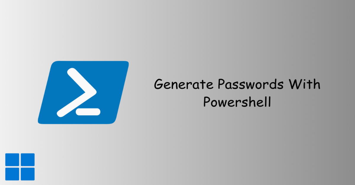 Generate Passwords With Powershell